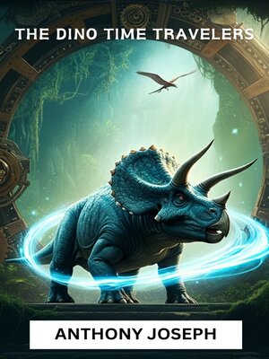 cover image of THE DINO TIME TRAVELERS